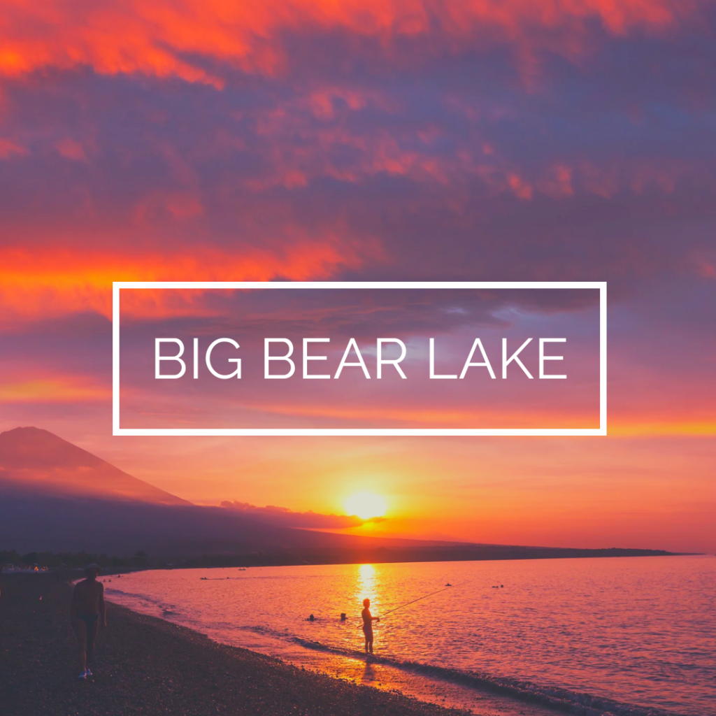 Big bear Lake sun set